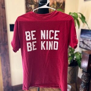 Be Nice Be Kind t-shirt size medium in GUC